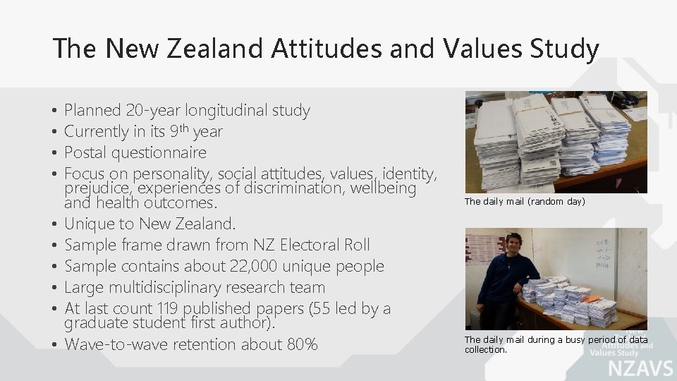 The New Zealand Attitudes and Values Study • • • Planned 20 -year longitudinal