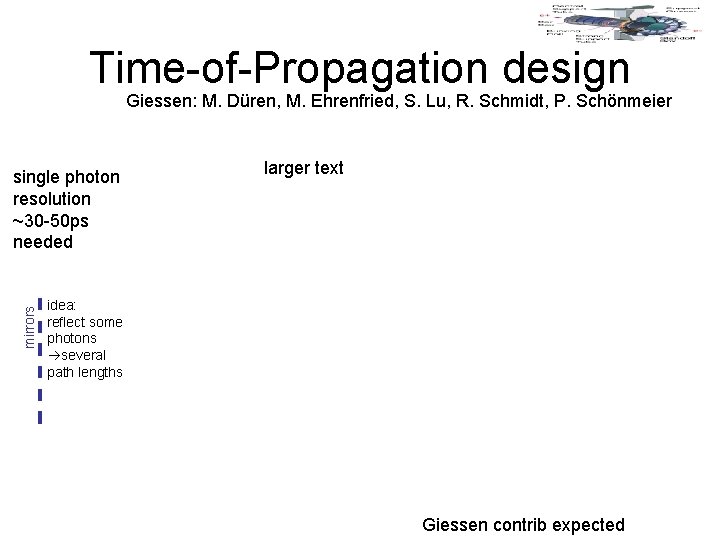 Time-of-Propagation design Giessen: M. Düren, M. Ehrenfried, S. Lu, R. Schmidt, P. Schönmeier mirrors