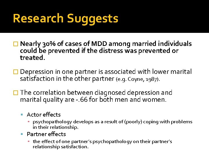 Research Suggests � Nearly 30% of cases of MDD among married individuals could be