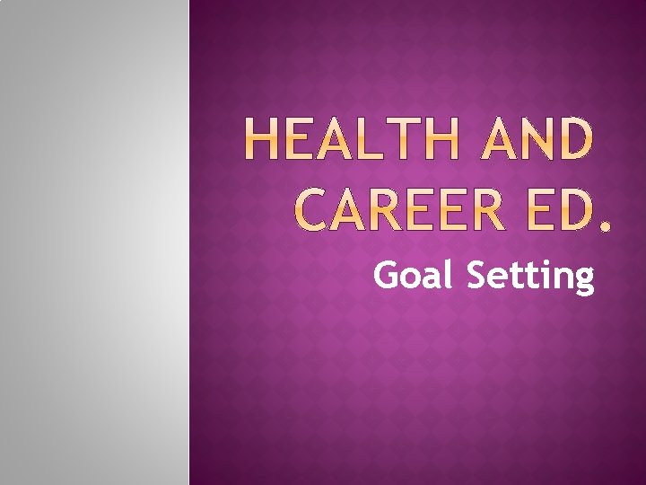 Goal Setting 