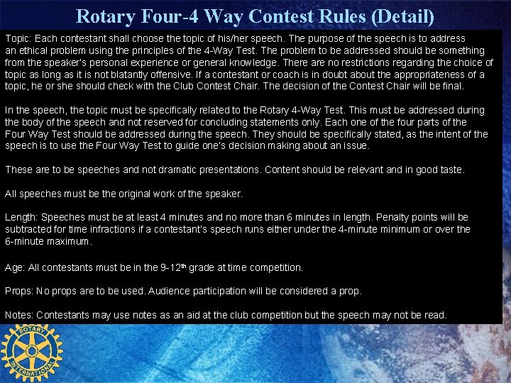 Rotary Four-4 Way Contest Rules (Detail) Topic: Each contestant shall choose the topic of Rotary Four-4 Way Contest Rules (Detail) Topic: Each contestant shall choose the topic of