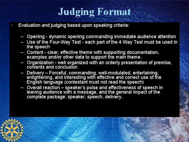 Judging Format • Evaluation and judging based upon speaking criteria: – Opening - dynamic Judging Format • Evaluation and judging based upon speaking criteria: – Opening - dynamic