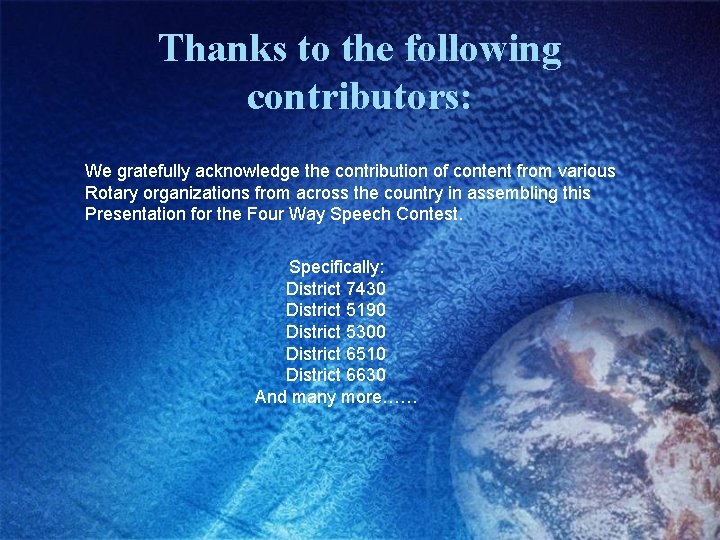 Thanks to the following contributors: We gratefully acknowledge the contribution of content from various Thanks to the following contributors: We gratefully acknowledge the contribution of content from various