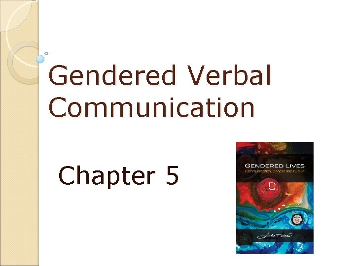 Gendered Verbal Communication Chapter 5 