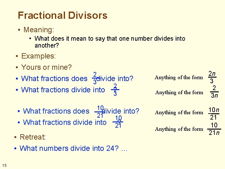 Fractional Divisors • Meaning: • What does it mean to say that one number Fractional Divisors • Meaning: • What does it mean to say that one number