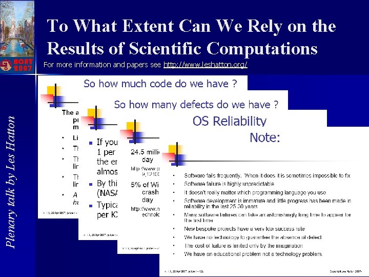 To What Extent Can We Rely on the Results of Scientific Computations Plenary talk