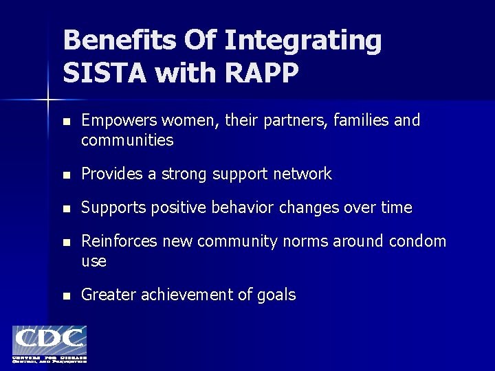 Benefits Of Integrating SISTA with RAPP n Empowers women, their partners, families and communities