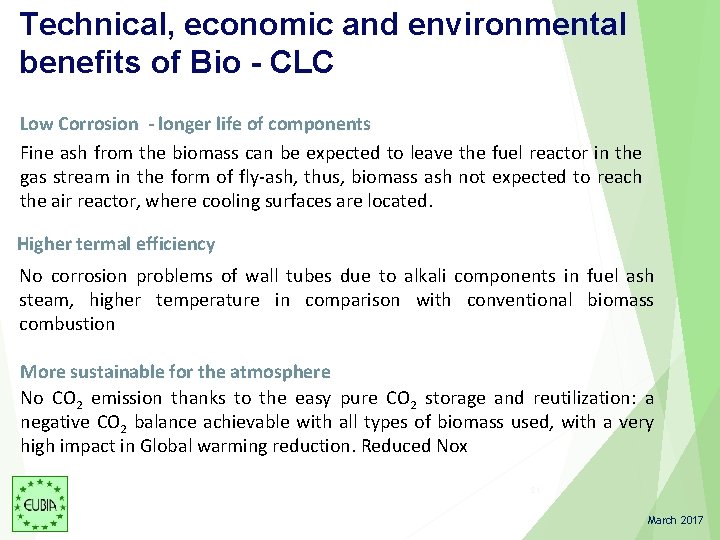 Technical, economic and environmental benefits of Bio - CLC Low Corrosion - longer life Technical, economic and environmental benefits of Bio - CLC Low Corrosion - longer life