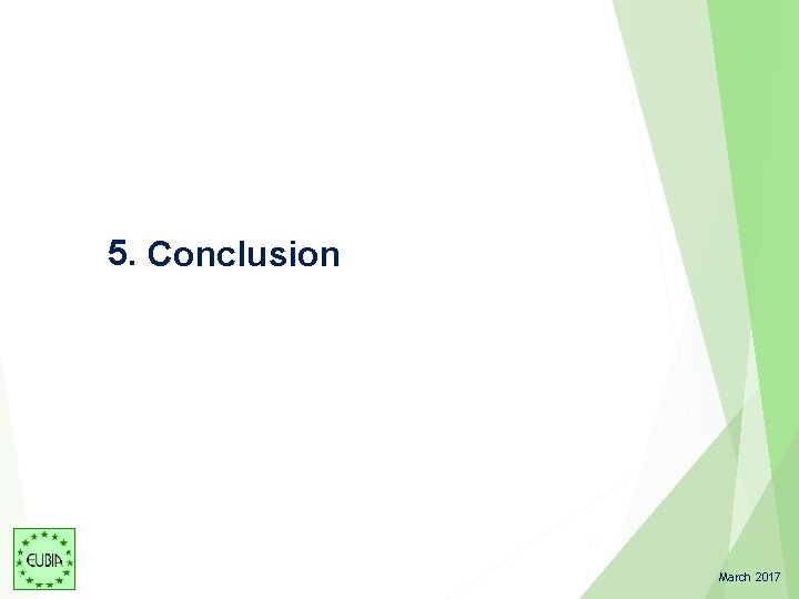 5. Conclusion 25 March 2017 5. Conclusion 25 March 2017