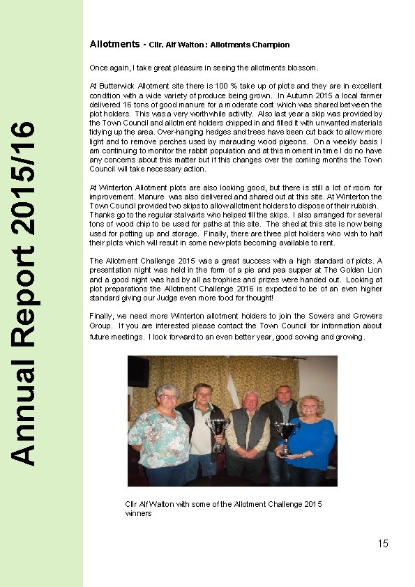 Allotments - Cllr. Alf Walton : Allotments Champion Annual Report 2015/16 Once again, I