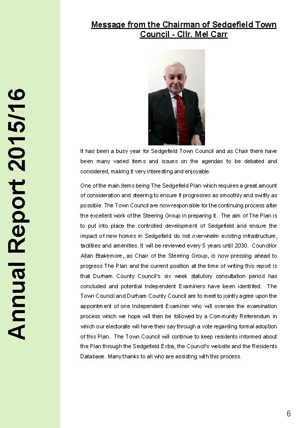 Annual Report 2015/16 Message from the Chairman of Sedgefield Town Council - Cllr. Mel