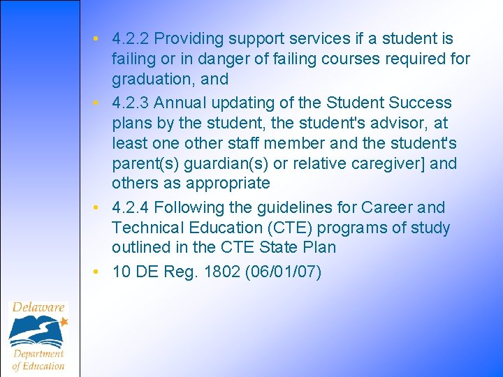  • 4. 2. 2 Providing support services if a student is failing or