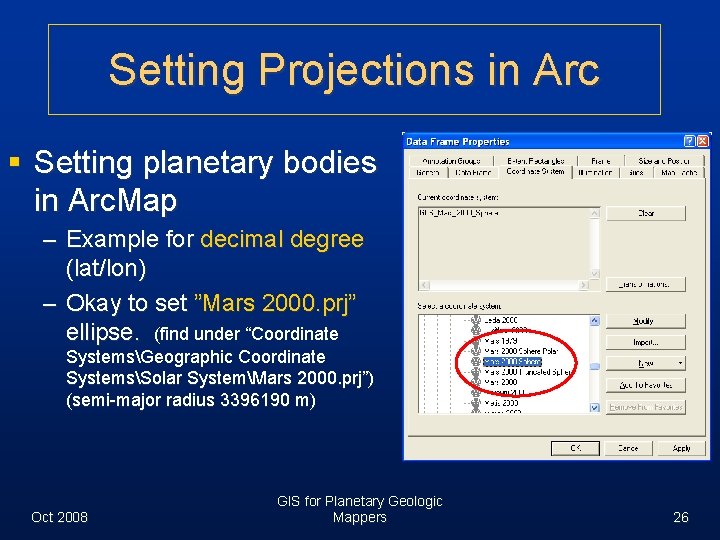 Setting Projections in Arc § Setting planetary bodies in Arc. Map – Example for