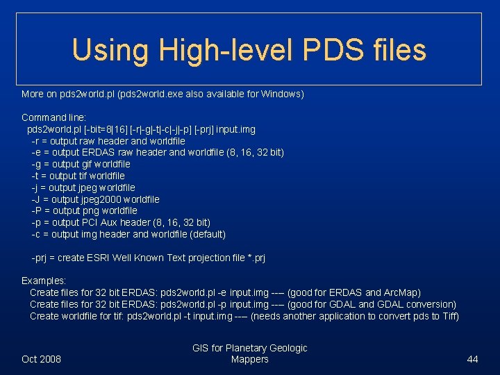 Using High-level PDS files More on pds 2 world. pl (pds 2 world. exe