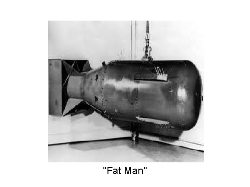 "Fat Man" 