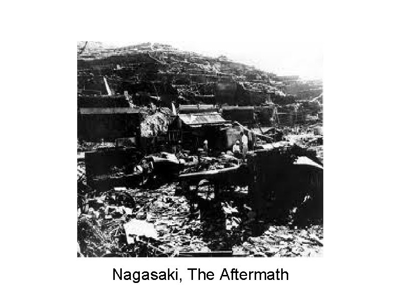 Nagasaki, The Aftermath 