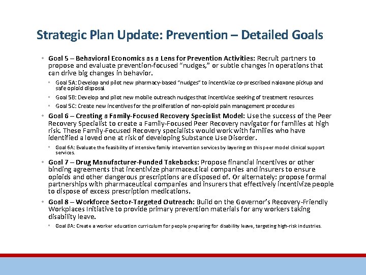 Strategic Plan Update: Prevention – Detailed Goals • Goal 5 – Behavioral Economics as