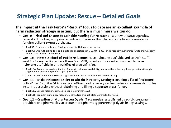 Strategic Plan Update: Rescue – Detailed Goals The impact of the Task Force’s “Rescue”