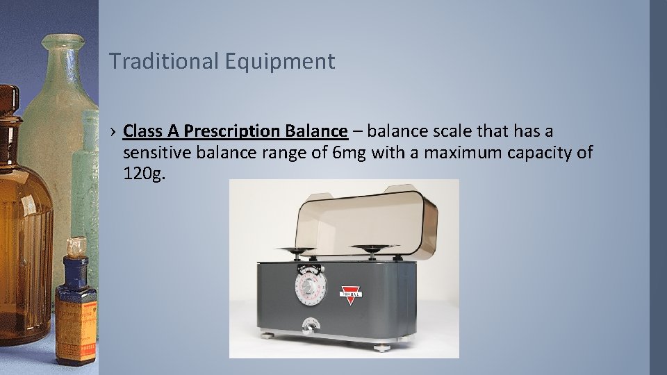 Traditional Equipment › Class A Prescription Balance – balance scale that has a sensitive