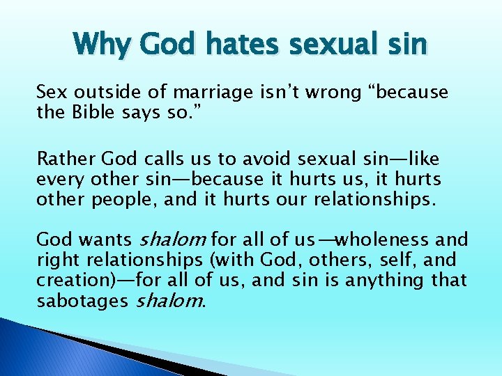 Why God hates sexual sin Sex outside of marriage isn’t wrong “because the Bible Why God hates sexual sin Sex outside of marriage isn’t wrong “because the Bible