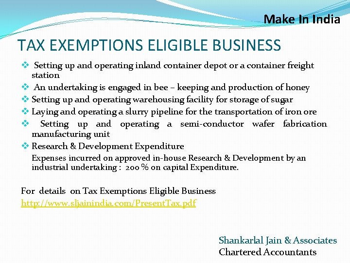 Make In India TAX EXEMPTIONS ELIGIBLE BUSINESS v Setting up and operating inland container