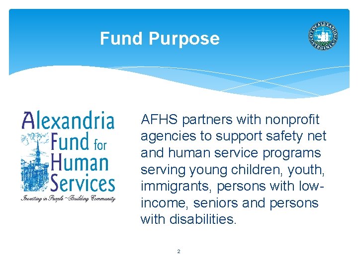 Fund Purpose AFHS partners with nonprofit agencies to support safety net and human service