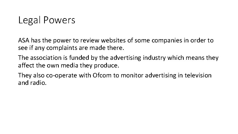 Legal Powers ASA has the power to review websites of some companies in order