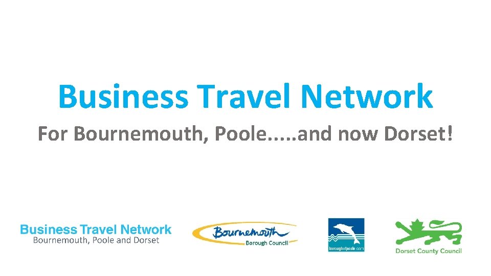 Business Travel Network For Bournemouth, Poole. . . and now Dorset! 