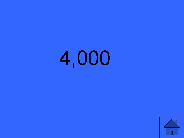 4, 000 