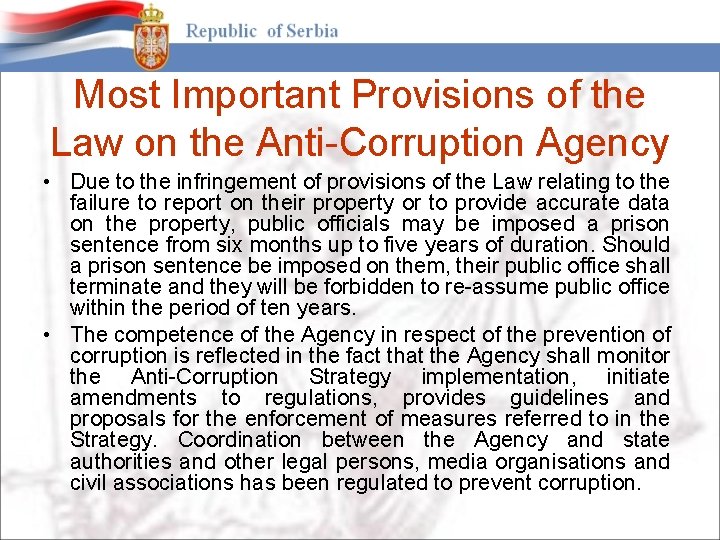 Most Important Provisions of the Law on the Anti-Corruption Agency • Due to the Most Important Provisions of the Law on the Anti-Corruption Agency • Due to the