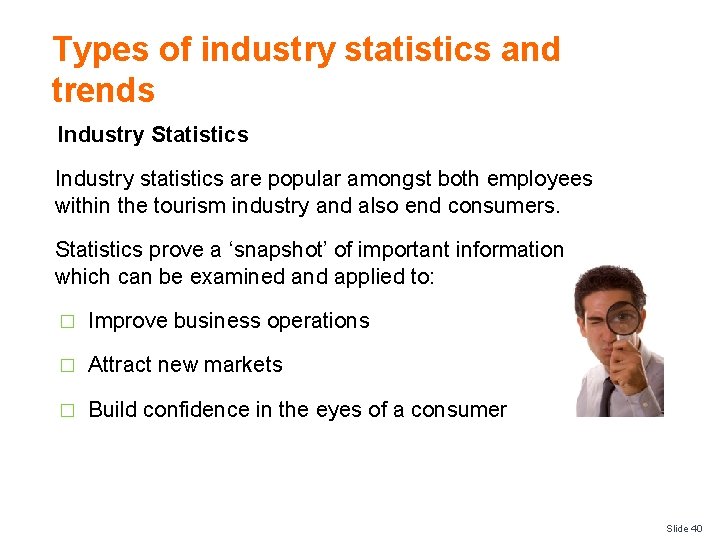 Types of industry statistics and trends Industry Statistics Industry statistics are popular amongst both
