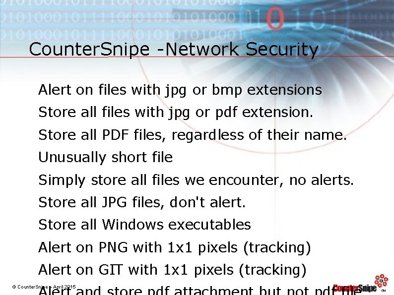 Counter. Snipe -Network Security Alert on files with jpg or bmp extensions Store all