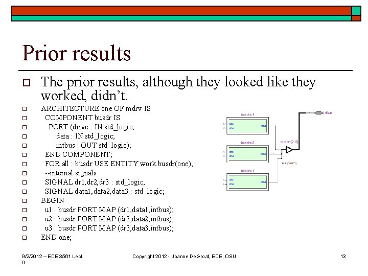 Prior results o o o o The prior results, although they looked like they