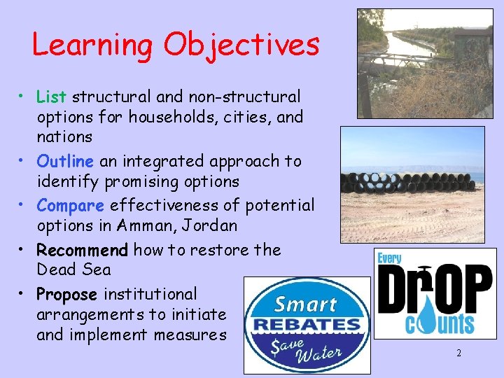 Learning Objectives • List structural and non-structural options for households, cities, and nations •