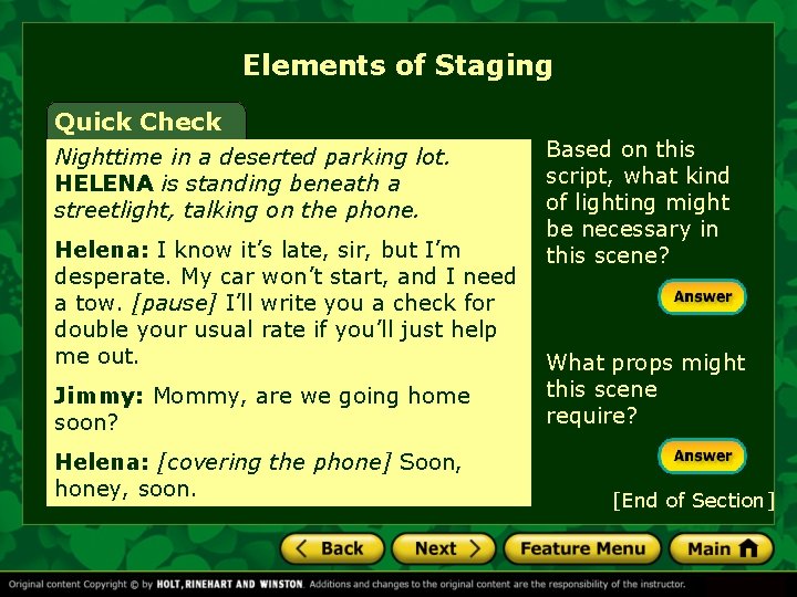 Elements of Staging Quick Check Nighttime in a deserted parking lot. HELENA is standing Elements of Staging Quick Check Nighttime in a deserted parking lot. HELENA is standing