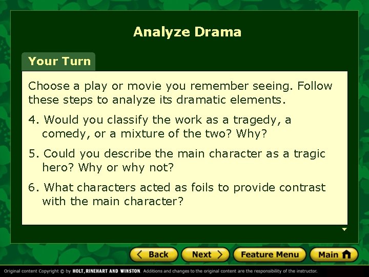 Analyze Drama Your Turn Choose a play or movie you remember seeing. Follow these Analyze Drama Your Turn Choose a play or movie you remember seeing. Follow these