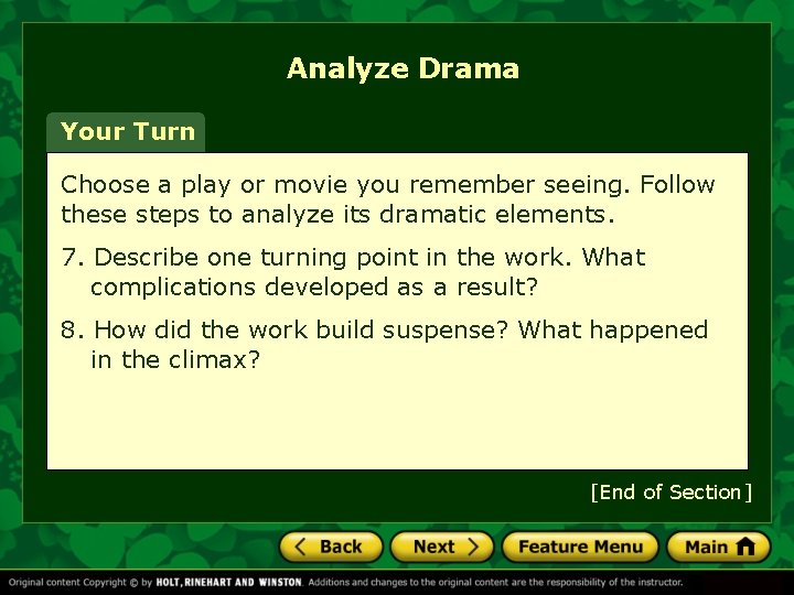 Analyze Drama Your Turn Choose a play or movie you remember seeing. Follow these Analyze Drama Your Turn Choose a play or movie you remember seeing. Follow these