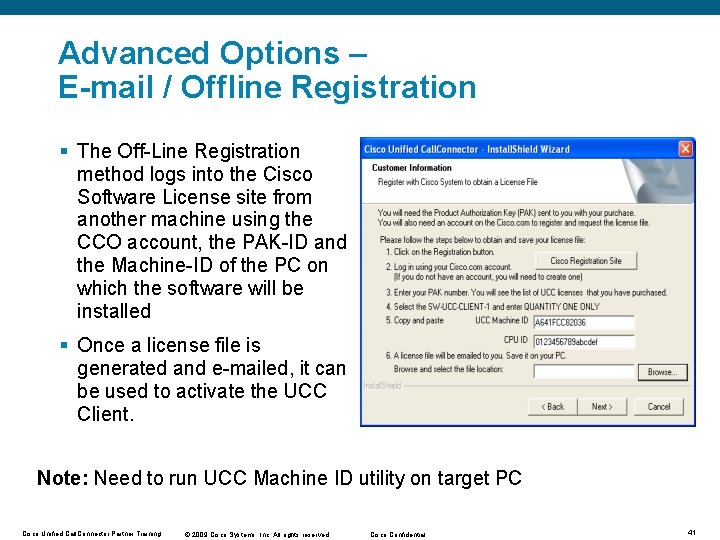 Advanced Options – E-mail / Offline Registration § The Off-Line Registration method logs into Advanced Options – E-mail / Offline Registration § The Off-Line Registration method logs into