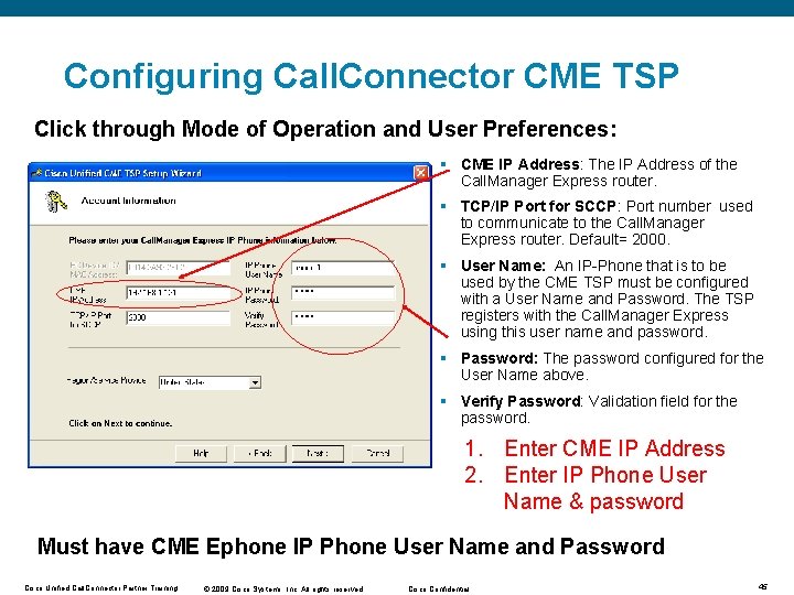 Configuring Call. Connector CME TSP Click through Mode of Operation and User Preferences: § Configuring Call. Connector CME TSP Click through Mode of Operation and User Preferences: §