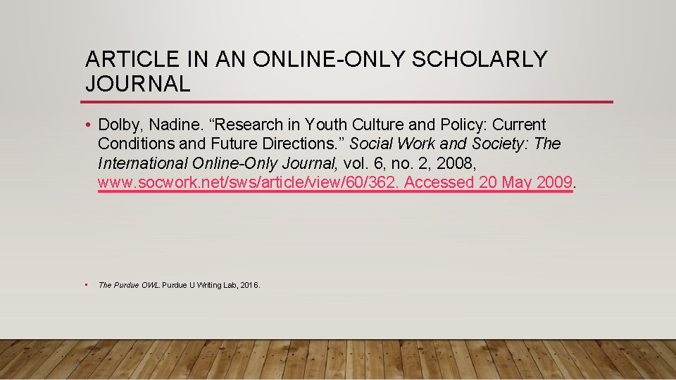 ARTICLE IN AN ONLINE-ONLY SCHOLARLY JOURNAL • Dolby, Nadine. “Research in Youth Culture and