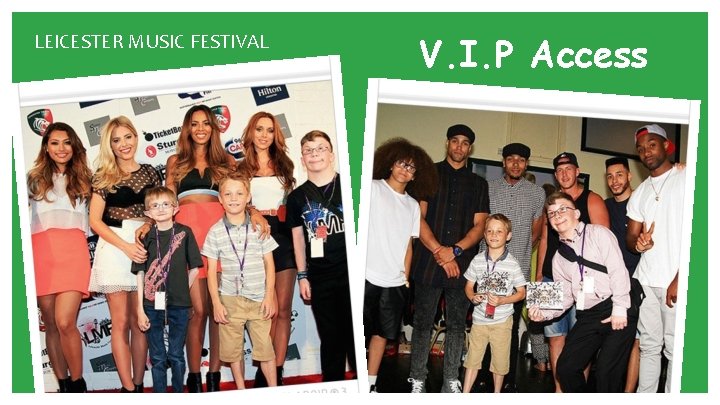 LEICESTER MUSIC FESTIVAL V. I. P Access 