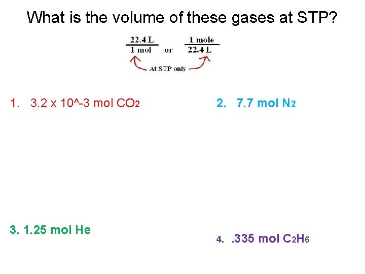 What is the volume of these gases at STP? 1. 3. 2 x 10^-3