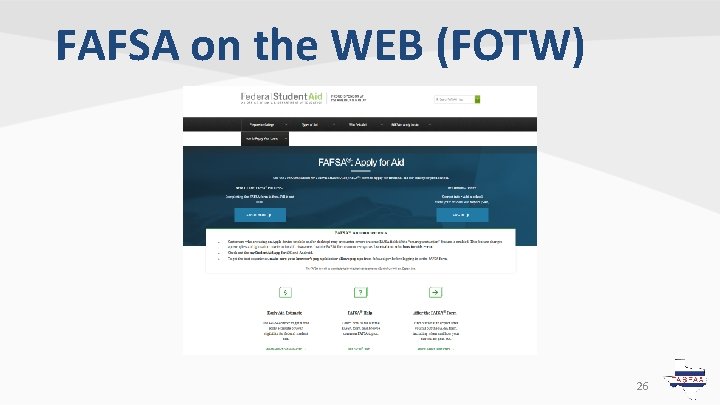 FAFSA on the WEB (FOTW) 26 FAFSA on the WEB (FOTW) 26