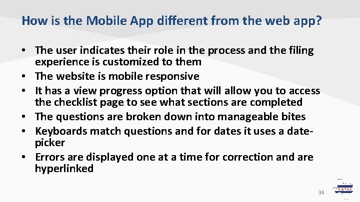 How is the Mobile App different from the web app? • The user indicates How is the Mobile App different from the web app? • The user indicates