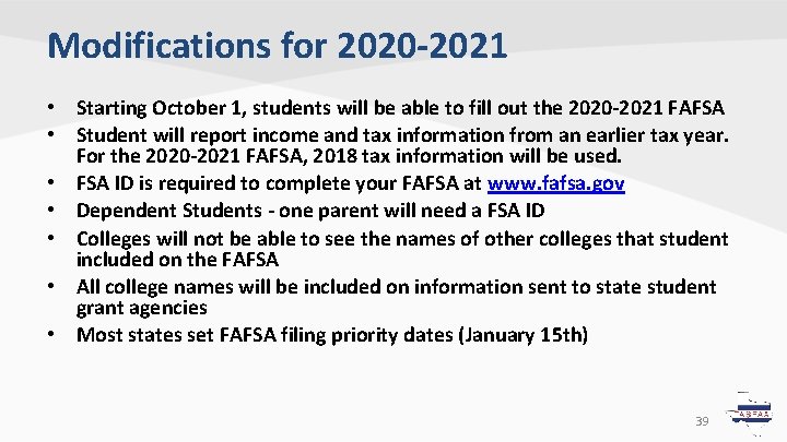 Modifications for 2020 -2021 • Starting October 1, students will be able to fill Modifications for 2020 -2021 • Starting October 1, students will be able to fill