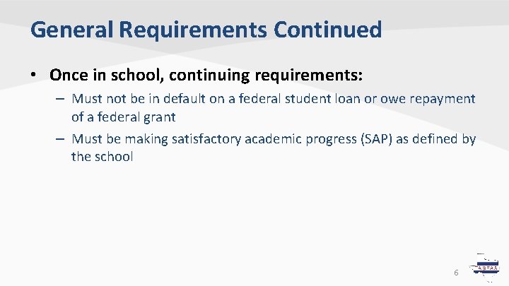 General Requirements Continued • Once in school, continuing requirements: – Must not be in General Requirements Continued • Once in school, continuing requirements: – Must not be in