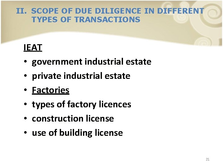 II. SCOPE OF DUE DILIGENCE IN DIFFERENT TYPES OF TRANSACTIONS IEAT • government industrial