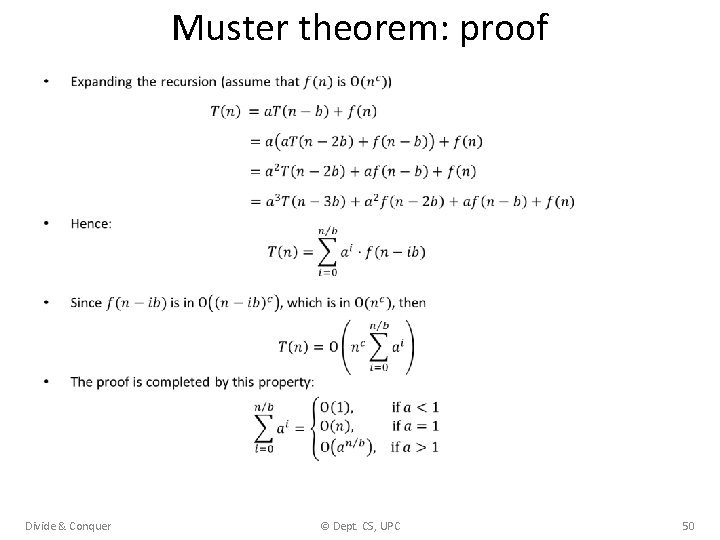 Muster theorem: proof • Divide & Conquer © Dept. CS, UPC 50 