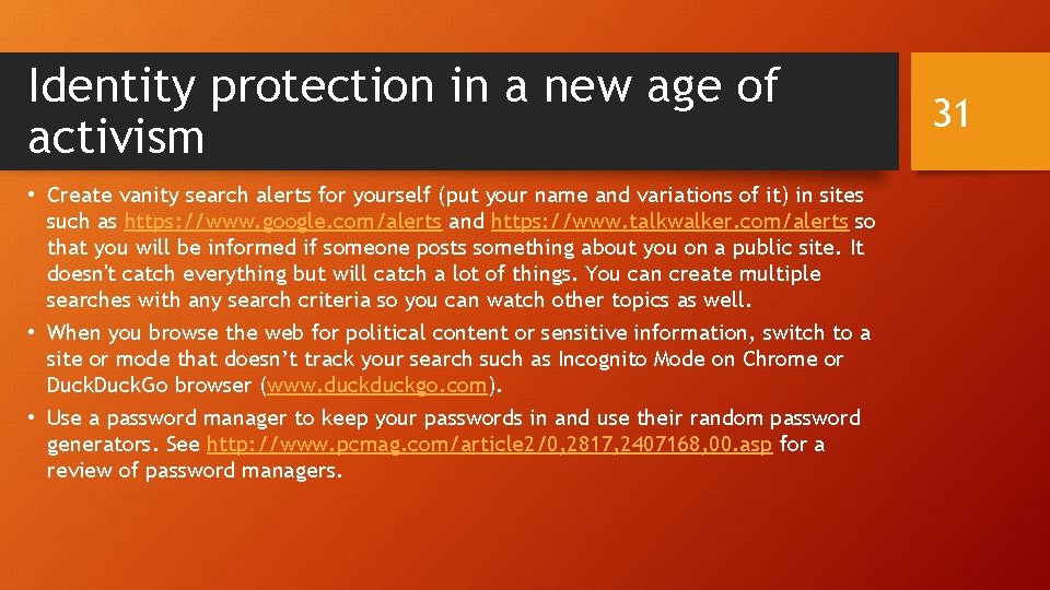 Identity protection in a new age of activism • Create vanity search alerts for