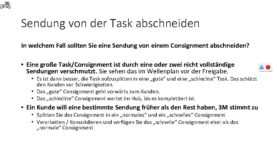 Sendung von der Task abschneiden In welchem Fall sollten Sie eine Sendung von einem